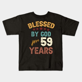 blessed by god for 59 years Kids T-Shirt